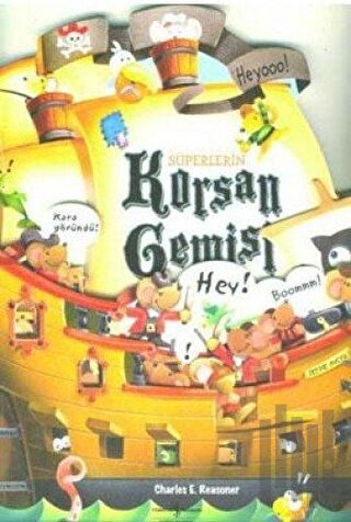 Süperlerin Korsan Gemisi