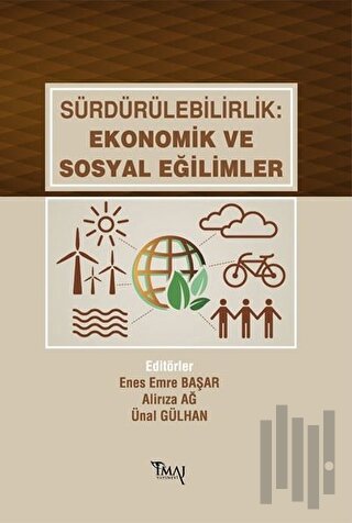Sürdürülebilirlik: Ekonomik ve Sosyal Eğilimler
