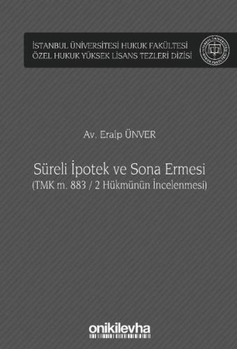 Süreli İpotek ve Sona Ermesi (Ciltli)