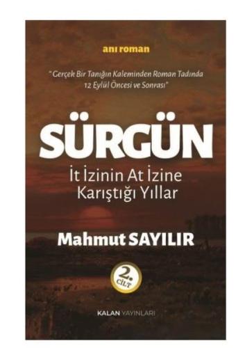 Sürgün - İt İzinin At İzine Karıştığı Yıllar 2. Cilt