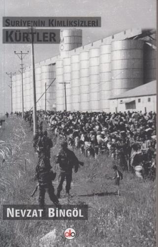 Suriye'nin Kimliksizleri Kürtler