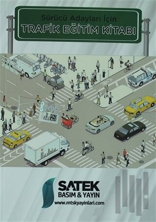 Sürücü Adayları İçin Trafik Eğitim Kitabı