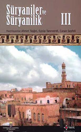 Süryaniler ve Süryanilik 3. Kitap