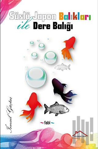 Süslü Japon Balıkları İle Dere Balığı