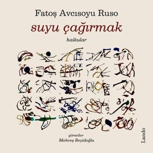 Suyu Çağırmak - Haikular