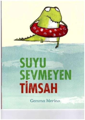 Suyu Sevmeyen Timsah