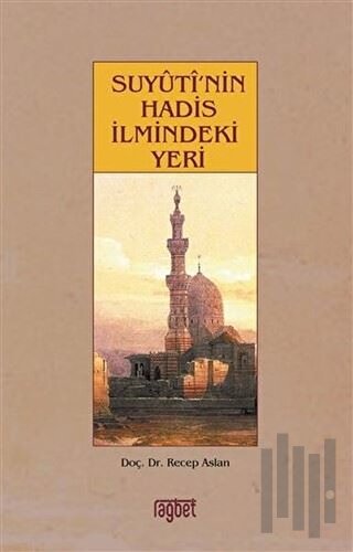 Suyuti’nin Hadis İlmindeki Yeri