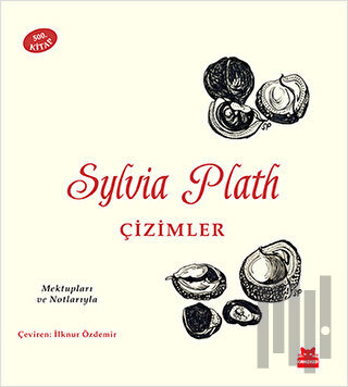 Sylvia Plath: Çizimler (Ciltli)