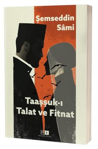 Taaşşuk-ı Talat ve Fitnat | Kitap Ambarı