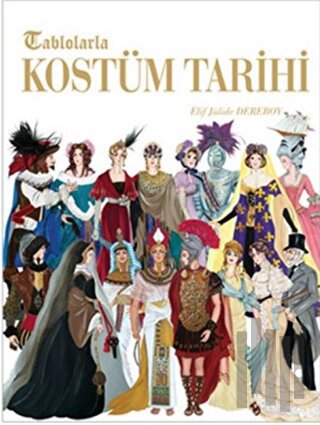 Tablolarla Kostüm Tarihi (Ciltli)