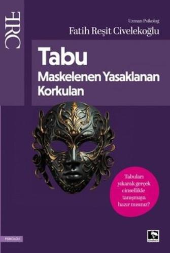 Tabu - Maskelenen Yasaklanan Korkulan