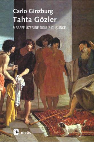 Tahta Gözler - Mesafe Üzerine Dokuz Düşünce