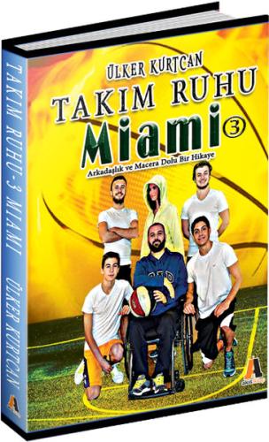 Takım Ruhu - 3 Miami