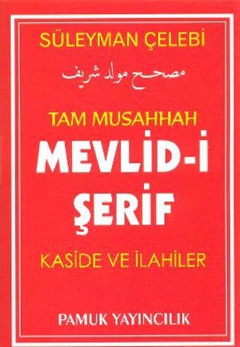 Tam Musahhah Mevlid-i Şerif Kaside ve İlahiler (İlahi-004/P7) | Kitap 