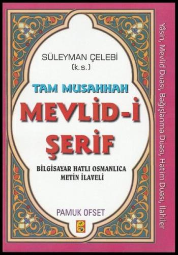 Tam Musahhah Mevlid-i Şerif | Kitap Ambarı