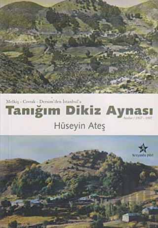 Tanığım Dikiz Aynası (Anılar 1937-1997)