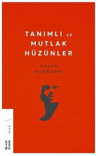Tanımlı ve Mutlak Hüzünler | Kitap Ambarı