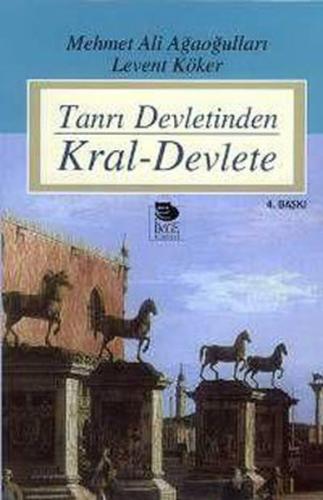 Tanrı Devletinden Kral Devlete