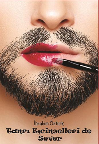 Tanrı Eşcinselleri de Sever | Kitap Ambarı