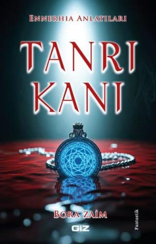 Tanrı Kanı - Ennerhia Anlatıları | Kitap Ambarı