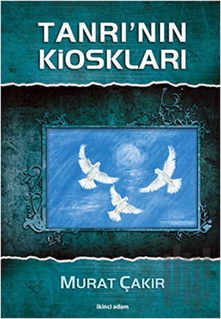Tanrı’nın Kioskları | Kitap Ambarı