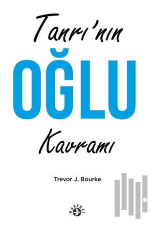 Tanrı’nın Oğul Kavramı