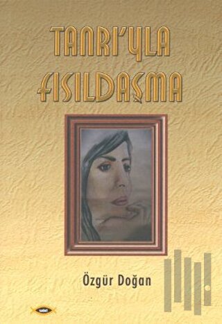 Tanrı’yla Fısıldaşma