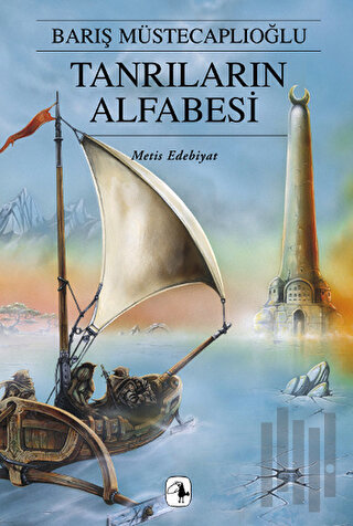 Tanrıların Alfabesi | Kitap Ambarı