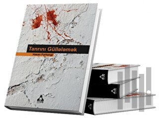 Tanrını Güllelemek