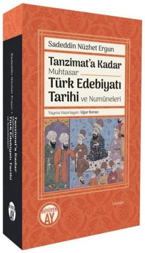 Tanzimat'a Kadar Muhtasar Türk Edebiyatı Tarihi ve Numuneleri | Kitap 