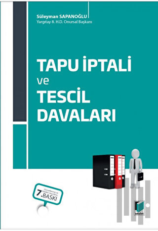 Tapu İptali ve Tescil Davaları (Ciltli)