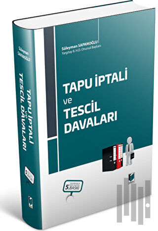 Tapu İptali ve Tescil Davaları (Ciltli)