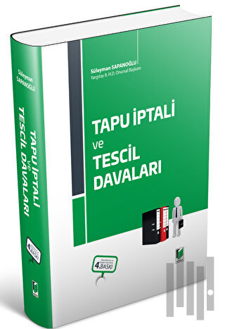 Tapu İptali ve Tescil Davaları (Ciltli)