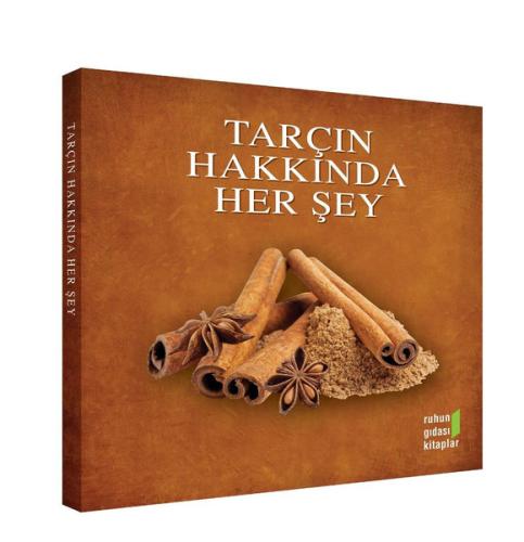 Tarçın Hakkında Her Şey