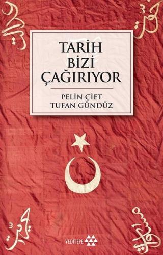 Tarih Bizi Çağırıyor | Kitap Ambarı