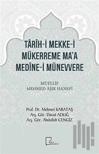 Tarih-i Mekke-i Mükerreme Ma’a Medine-i Münevvere