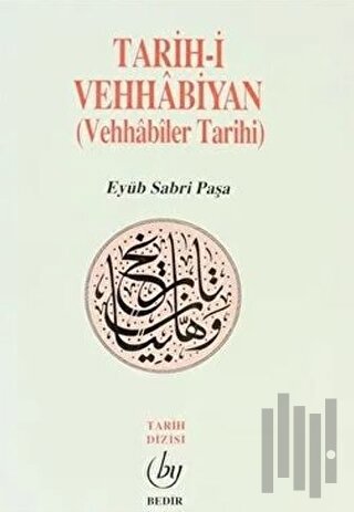 Tarih-i Vehhabiyan (Vehhabiler Tarihi)