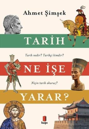 Tarih Ne İşe Yarar? Renkli - Resimli