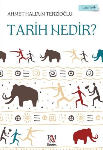 Tarih Nedir?