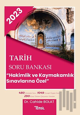 Tarih Soru Bankası - Hakimlik ve Kaymakamlık Sınavlarına Özel