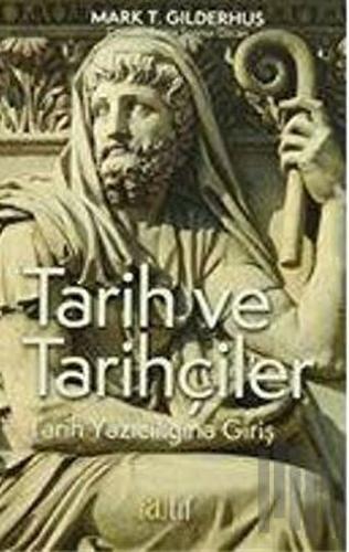 Tarih ve Tarihçiler