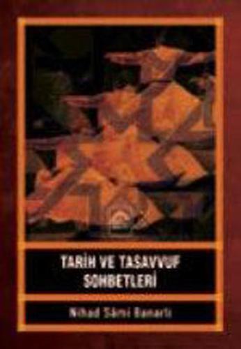 Tarih ve Tasavvuf Sohbetleri