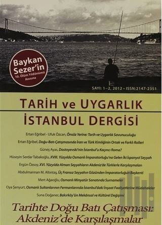 Tarih ve Uygarlık - İstanbul Dergisi Sayı: 1-2