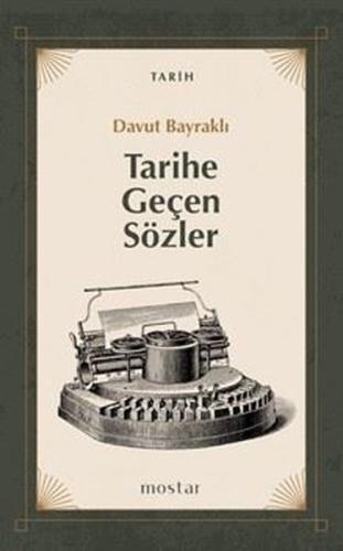 Tarihe Geçen Sözler | Kitap Ambarı
