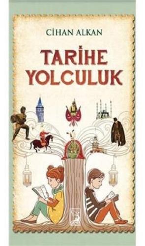 Tarihe Yolculuk | Kitap Ambarı