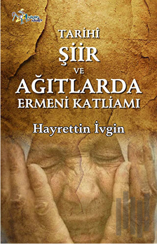 Tarihi Şiir ve Ağıtlarda Ermeni Katliamı