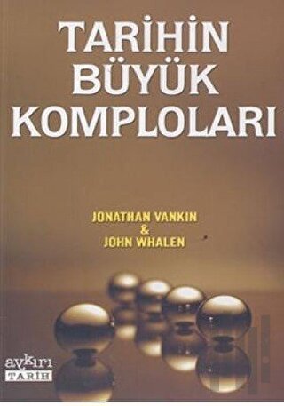 Tarihin Büyük Komploları