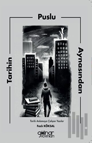 Tarihin Puslu Aynasından | Kitap Ambarı