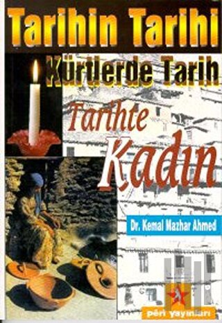 Tarihin Tarihi Kürtlerde Tarih Tarihte Kadın