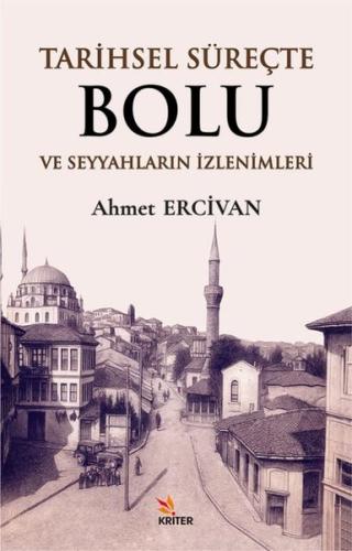 Tarihsel Süreçte Bolu ve Seyyahların İzlenimleri | Kitap Ambarı